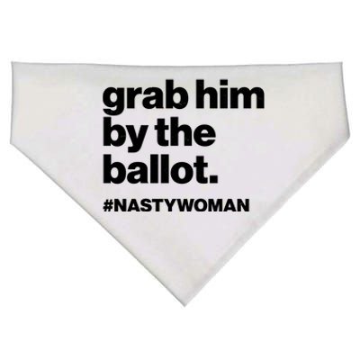 Grab Him By The Ballot #Nastywoman USA-Made Doggie Bandana