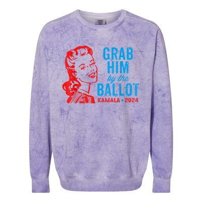 Grab Him By The Ballot Kamala 2024 Funny Harris Election Colorblast Crewneck Sweatshirt