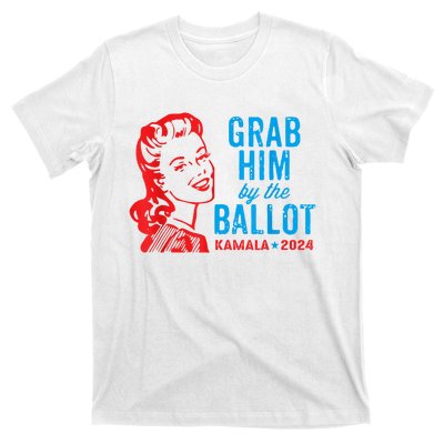 Grab Him By The Ballot Kamala 2024 Funny Harris Election T-Shirt