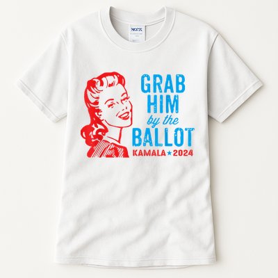 Grab Him By The Ballot Kamala 2024 Funny Harris Election Tall T-Shirt