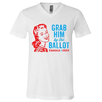Grab Him By The Ballot Kamala 2024 Funny Harris Election V-Neck T-Shirt
