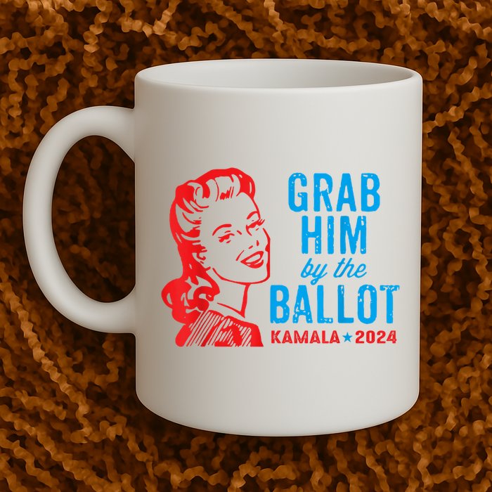 Grab Him By The Ballot Kamala 2024 Funny Harris Election Mug