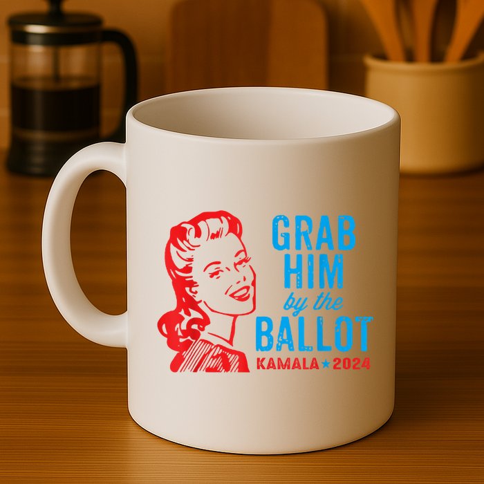 Grab Him By The Ballot Kamala 2024 Funny Harris Election Mug