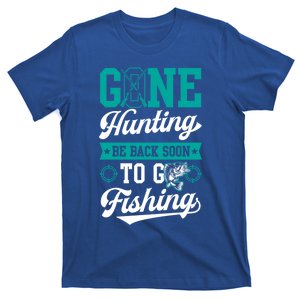 Gone Hunting Be Back Soon To Go Fishing Bass Essential Idea Gift T-Shirt