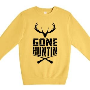 Gone Hunting Birthday Gift For Hunters Cute Gift Premium Crewneck Sweatshirt