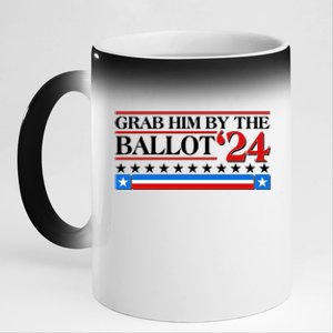 Grab Him By The Ballot 2024 11oz Black Color Changing Mug