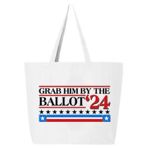 Grab Him By The Ballot 2024 25L Jumbo Tote