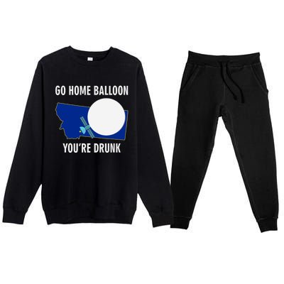 Go Home Balloon You're Drunk Funny Chinese Spy Balloon Premium Crewneck Sweatsuit Set