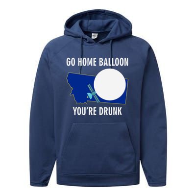 Go Home Balloon You're Drunk Funny Chinese Spy Balloon Performance Fleece Hoodie