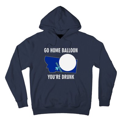 Go Home Balloon You're Drunk Funny Chinese Spy Balloon Hoodie