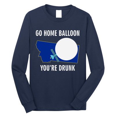 Go Home Balloon You're Drunk Funny Chinese Spy Balloon Long Sleeve Shirt