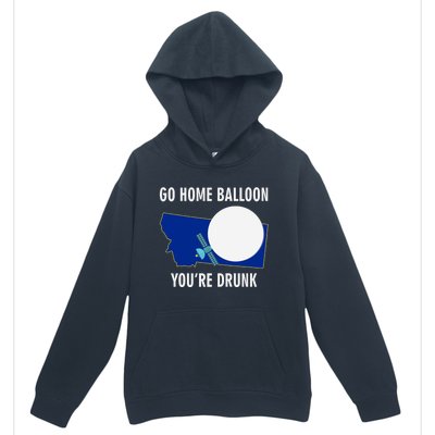 Go Home Balloon You're Drunk Funny Chinese Spy Balloon Urban Pullover Hoodie