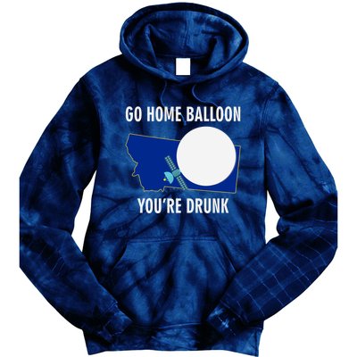 Go Home Balloon You're Drunk Funny Chinese Spy Balloon Tie Dye Hoodie