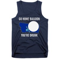 Go Home Balloon You're Drunk Funny Chinese Spy Balloon Tank Top