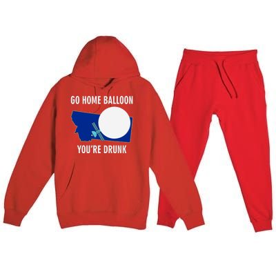 Go Home Balloon You're Drunk Funny Chinese Spy Balloon Premium Hooded Sweatsuit Set