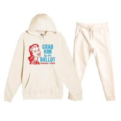 Grab Him By The Ballot Kamala 2024 Funny Harris Election Premium Hooded Sweatsuit Set