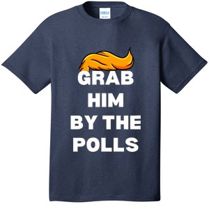 Grab Him By The Polls Trump 2024 In Prison Anti Trump 2024 T-Shirt