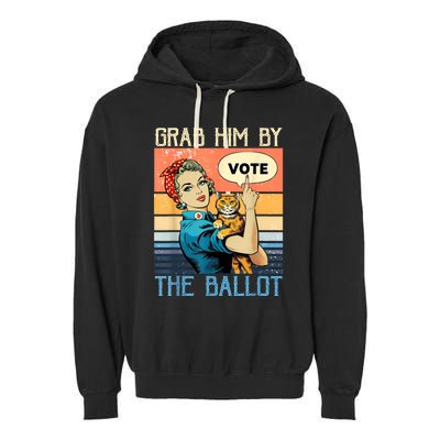 Grab Him By The Ballot Funny Election Vote Garment-Dyed Fleece Hoodie