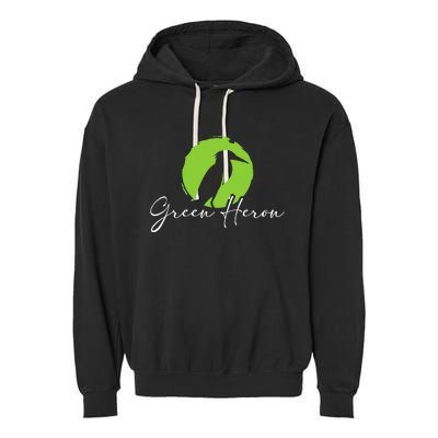 Green Heron Bird Watching Birder Bird Watcher Garment-Dyed Fleece Hoodie