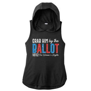 Grab Him By The Ballot Vote For Womens Rights Ladies PosiCharge Tri-Blend Wicking Draft Hoodie Tank