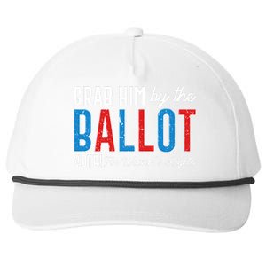 Grab Him By The Ballot Vote For Womens Rights Snapback Five-Panel Rope Hat