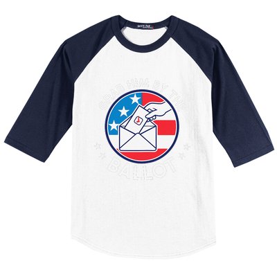 Grab Him By The Ballot Baseball Sleeve Shirt