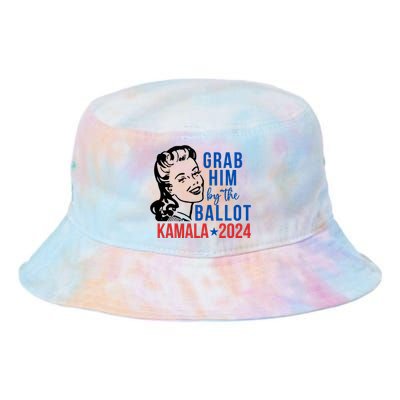 Grab Him By The Ballot Kamala Harris 2024 Tie Dye Newport Bucket Hat