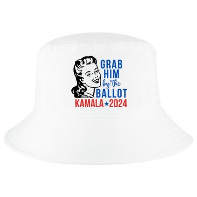 Grab Him By The Ballot Kamala Harris 2024 Cool Comfort Performance Bucket Hat