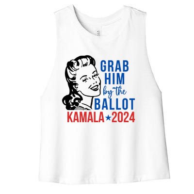 Grab Him By The Ballot Kamala Harris 2024 Women's Racerback Cropped Tank