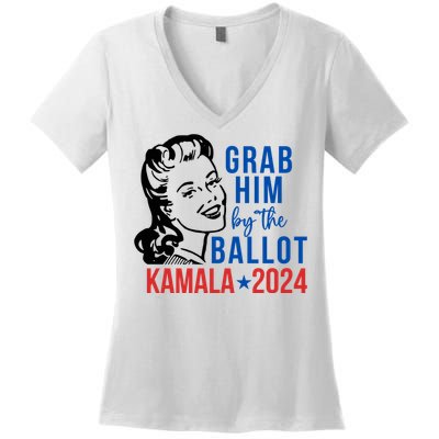 Grab Him By The Ballot Kamala Harris 2024 Women's V-Neck T-Shirt