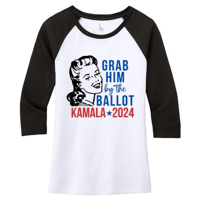 Grab Him By The Ballot Kamala Harris 2024 Women's Tri-Blend 3/4-Sleeve Raglan Shirt