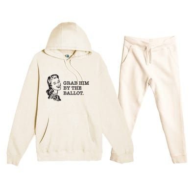 Grab Him By The Ballot Premium Hooded Sweatsuit Set