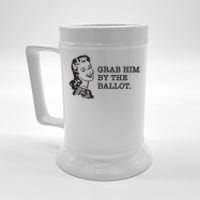 Grab Him By The Ballot Beer Stein