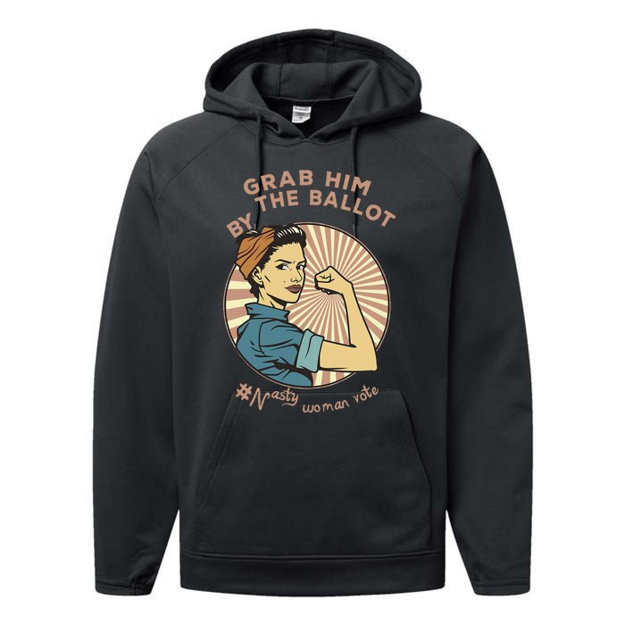 Grab Him By The Ballot Kamala Harris For President 2024 Performance Fleece Hoodie