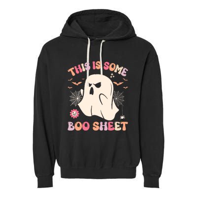 Groovy Halloween Boo Ghost Costume This Is Some Boo Sheet Garment-Dyed Fleece Hoodie