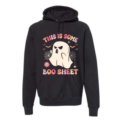 Groovy Halloween Boo Ghost Costume This Is Some Boo Sheet Premium Hoodie