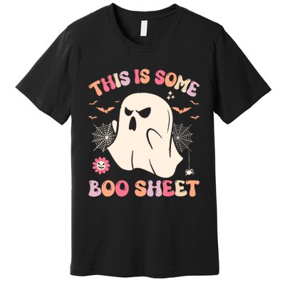 Groovy Halloween Boo Ghost Costume This Is Some Boo Sheet Premium T-Shirt