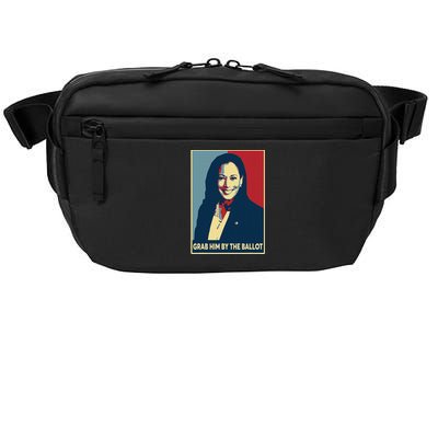 Grab Him By The Ballot 2024 Kamala Harris For President 47th Crossbody Pack