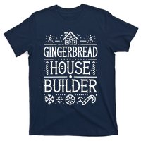 Gingerbread House Builder Xmas Christmas Cookie Baking T-Shirt