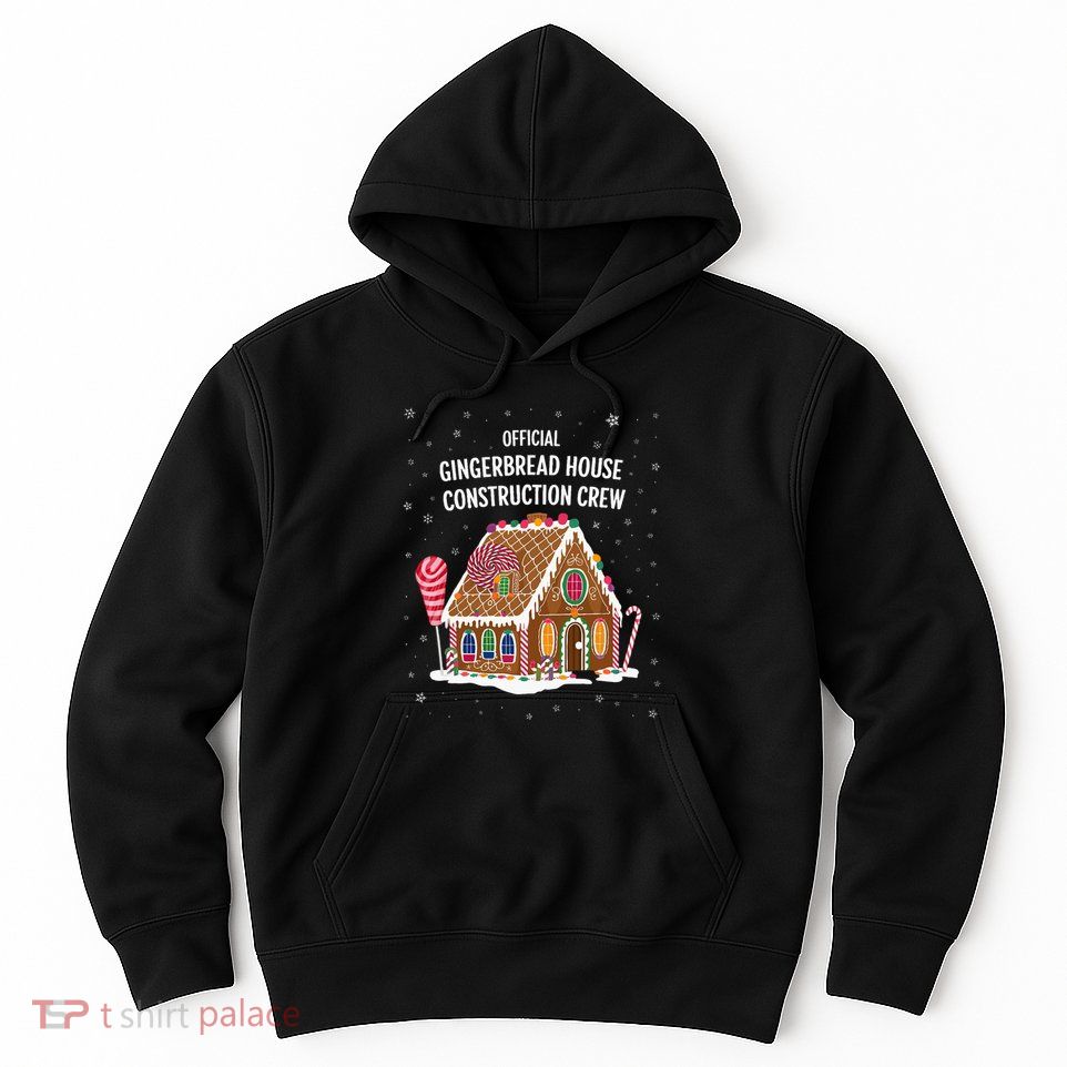 Gingerbread House Construction Crew Cookie Baking Christmas Hoodie
