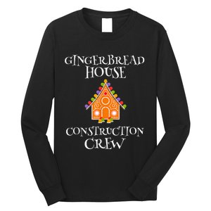 Gingerbread House Construction Crew Decorating Baking Xmas Long Sleeve Shirt