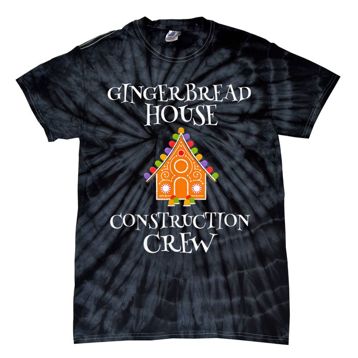 Gingerbread House Construction Crew Decorating Baking Xmas Tie-Dye T-Shirt