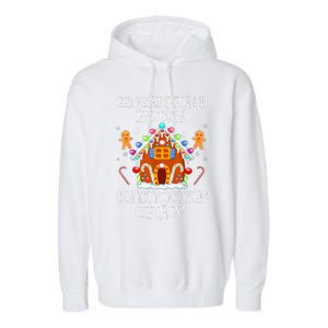 Gingerbread House Construction Crew Decorating Baking Xmas  Garment-Dyed Fleece Hoodie