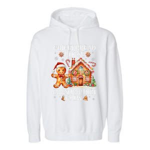 Gingerbread House Construction Crew Cookie Baking Christmas Garment-Dyed Fleece Hoodie