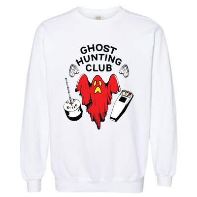 Ghost Hunting Club Funny Garment-Dyed Sweatshirt