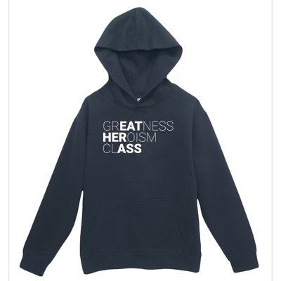 Greatness Heroism Class Urban Pullover Hoodie