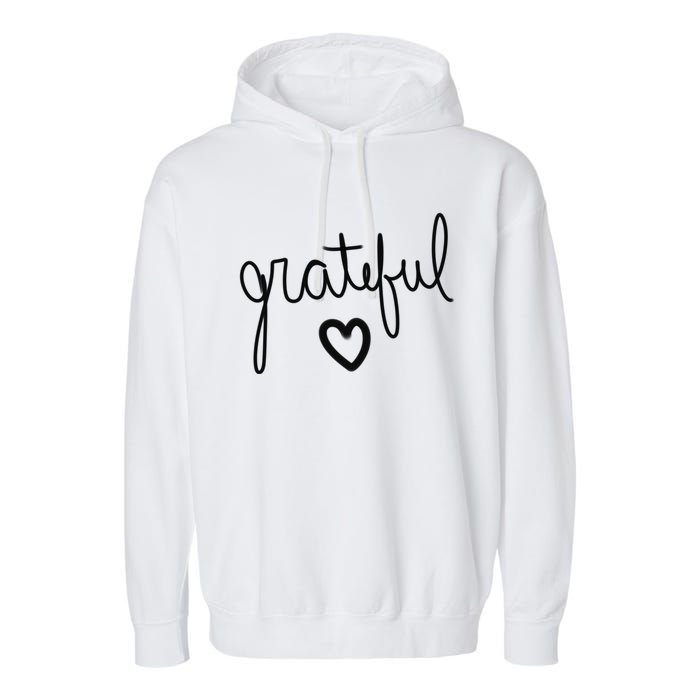 Grateful Heart Cute Gift Garment-Dyed Fleece Hoodie