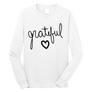 Grateful Heart Cute Gift Long Sleeve Shirt