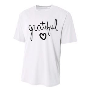 Grateful Heart Cute Gift Performance Sprint T-Shirt