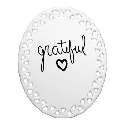 Grateful Heart Cute Gift Ceramic Oval Ornament